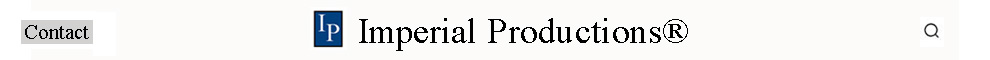 Imperial Productions 800-399-7585 sales@impeiralproductions.com